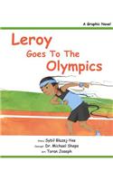 Leroy goes to the Olympics