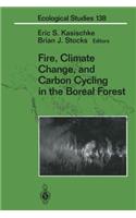 Fire, Climate Change, and Carbon Cycling in the Boreal Forest