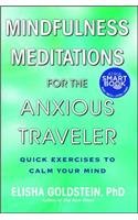 Mindfulness Meditations for the Anxious Traveler