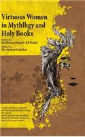 Virtuous Women in Mythology and Holy Books