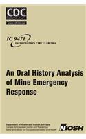 Oral History Analysis of Mine Emergency Response