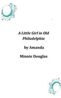 Little Girl in Old Philadelphia