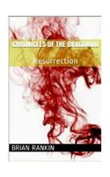 Chronicles of the Dragonoid: Resurrection(English)