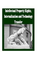 Intellectual Property Rights, Internalization and Technology Transfer