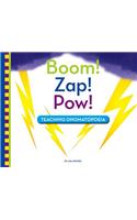 Boom! Zap! Pow!