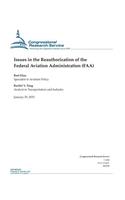 Issues in the Reauthorization of the Federal Aviation Administration (FAA)