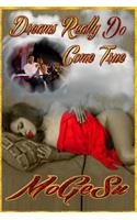 Dreams Really Do Come True: (English)