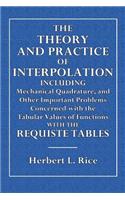 The Theory and Practice of Interpolation