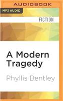 Modern Tragedy