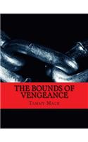 The Bounds of Vengeance