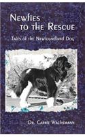Newfies to the Rescue