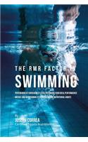 The RMR Factor in Swimming: Performing At Your Highest Level by Finding Your Ideal Performance Weight and Maintaining It through Unique Nutritional Habits(English)