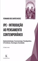 IPC - Introducao ao Pensamento Contemporaneo