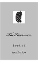 The Horsemen: Book 15