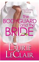 Bodyguard And The Bride (A Very Charming Wedding)