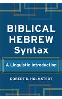 Biblical Hebrew Syntax: (Learning Biblical Hebrew)
