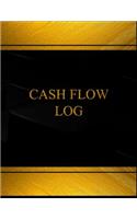 Cash Flow (Log Book, Journal - 125 pgs, 8.5 X 11 inches): Cash Flow Logbook (Black cover, X-Large)