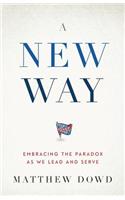 New Way: Embracing the Paradox as We Lead and Serve