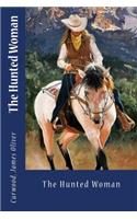 The Hunted Woman