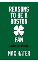 Reasons To Be A Boston Fan