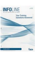 Your Training Questions Answered