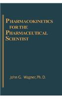 Pharmacokinetics for the Pharmaceutical Scientist