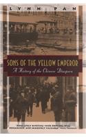 Sons of the Yellow Emperor: A History of the Chinese Diaspora