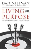 Living on Purpose