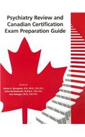 Psychiatry Review and Canadian Certification Exam Preparation Guide