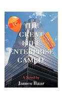 The Great Free Enterprise Gambit