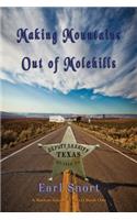 Making Mountains Out of Molehills