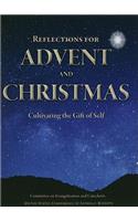 Reflections for Advent and Christmas: Cultivating the Gift of Self