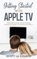 Getting Started with Apple TV