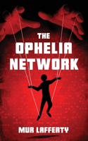 Ophelia Network