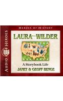 Laura Ingalls Wilder: A Storybook Life(Heroes of History)