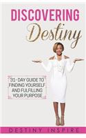 Discovering Destiny