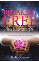 Breaking Free from Religious Oppression