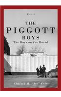 The Piggott Boys, Part II