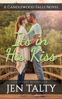 Its in His Kiss