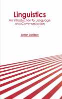 Linguistics: An Introduction to Language and Communication