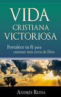 Vida Cristiana Victoriosa
