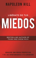 Libérate de Tus Miedos (Freedom from Your Fears)