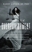 Myth of Overpunishment