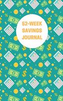 52-Week Savings Planner: Track Your Weekly Savings Account Deposits Along With Your Short & Long-Term Financial Goals