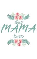 Best Mama Ever