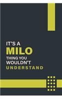 It's a Milo Thing You Wouldn't Understand