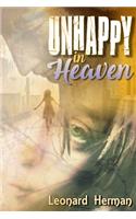 Unhappy In Heaven