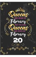 Queens Are Born In February But The Real Queens Are Born On February 20