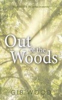 Out of the Woods