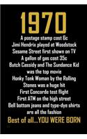 1970...Best of all, you were born